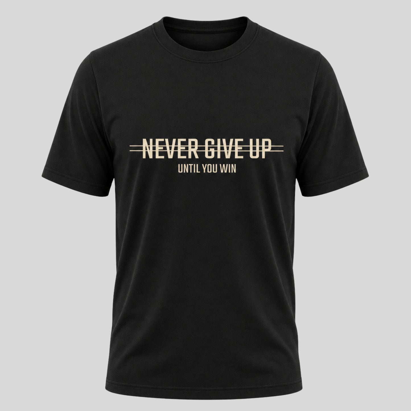 Never Give Up T-Shirt